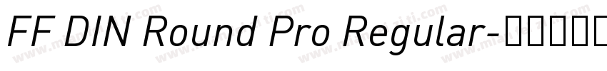 FF DIN Round Pro Regular字体转换